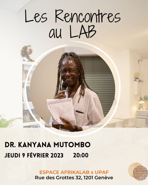 LES RENCONTREs LAB avec Dr. Kanyana Mutombo (Publication Instagram (Portrait)) (Reel Instagram) (Publication Instagram (Portrait))